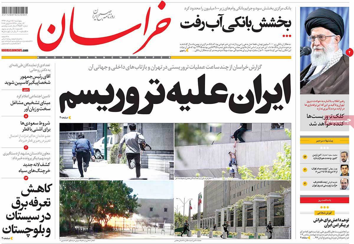 How Iranian Newspapers Covered Tehran Terrorist Attacks - khorasan